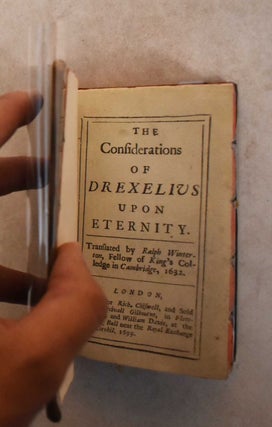 The Considerations of Drexelius upon Eternity