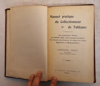 Item #185945 Manuel pratique du Collectionneur de Tableaux. Théodore Guedy