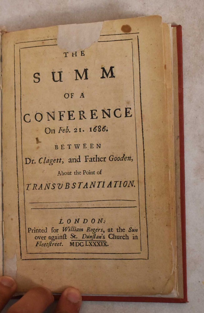 Item #185997 The Sum of a Conference On Feb 21 1686.