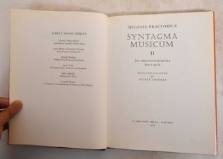 Syntagma Musicum II: De Organographia, Parts 1 And II