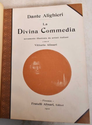 Item #186069 La Divina Commedia: novamente illustr. da artisti italiani. Alinari Dante Alighieri,...