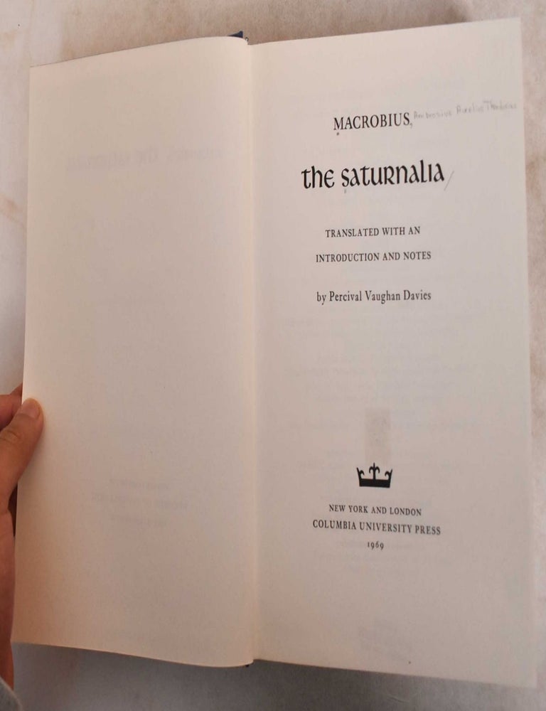 Item #186090 Macrobius: The Saturnalia. Percival Davies Vaughan.