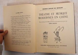 Item #186133 Theatre et Musique Modernes en Chine. Andre Gailhard