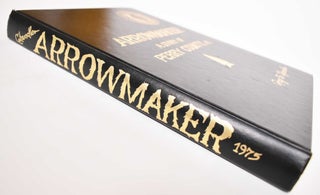 Arrowmaker: A Story Of Perry County, PA (Signed)