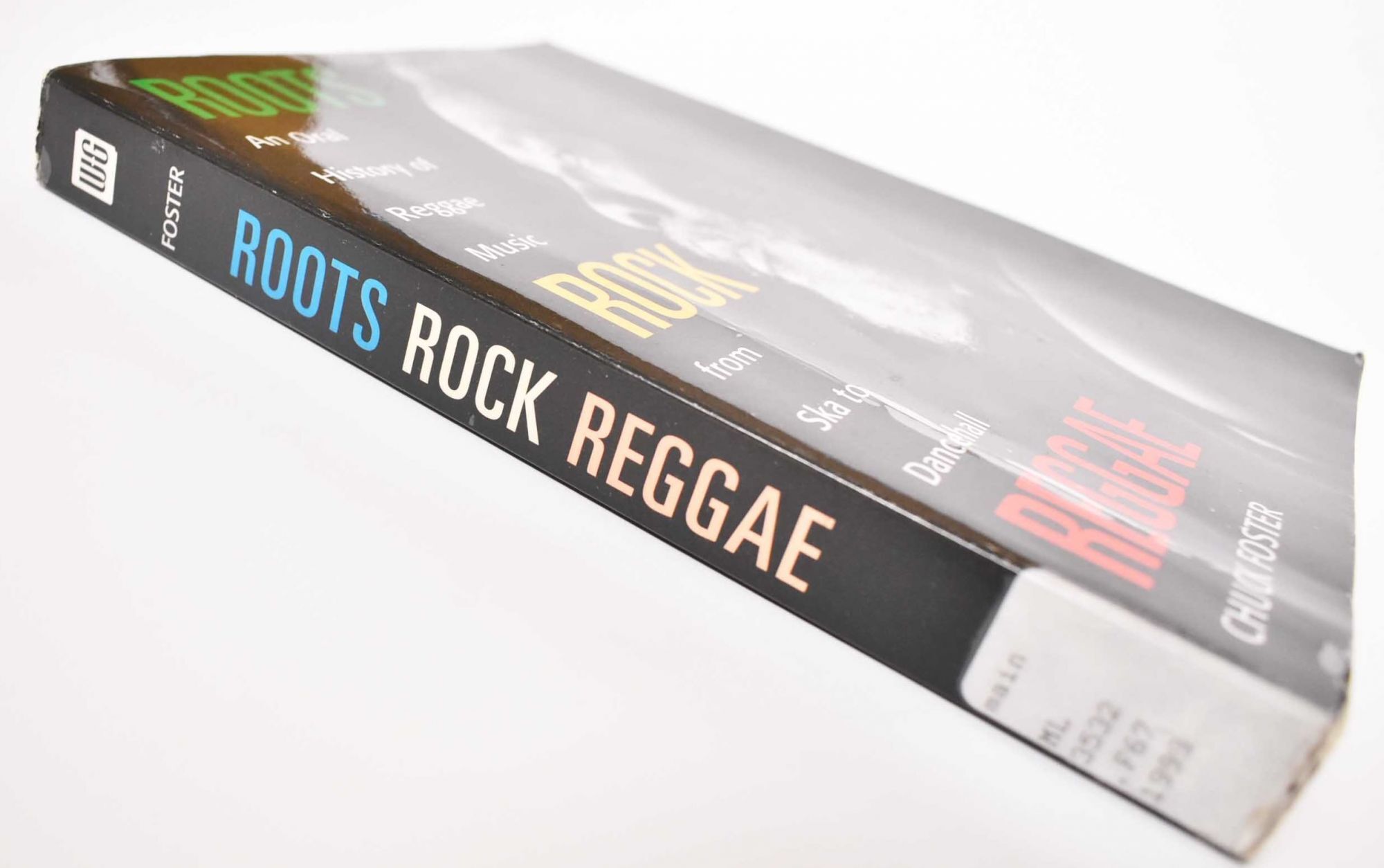 雑誌 BOOKS Book Roots Rock Reggae: The Oral History Of Reggae