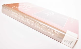 Popular Chinese Literature and Performing Arts in the People's Republic of China, 1949-1979