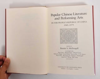 Popular Chinese Literature and Performing Arts in the People's Republic of China, 1949-1979