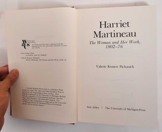 Item #186185 Harriet Martineau, the woman and her work, 1802-76. Valerie Kossew Pichanick