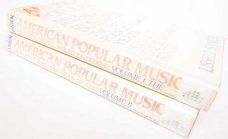 Item #186198 American Popular Music and Its Business: The First Four Hundred Years, Volume I and...