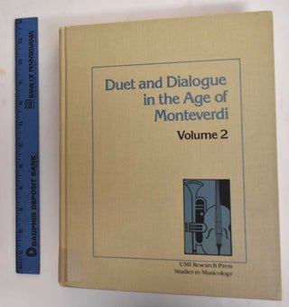 Item #186202 Duet and Dialogue in the Age of Monteverdi, Volume 2. John Whenham