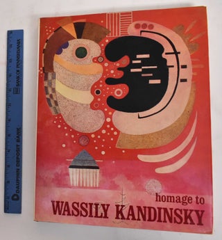 Item #186224 Homage to Kandinsky. Wassily Kandinsky