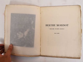 Berthe Morisot (Madame Eugene Manet): Exposition de son Oeuvre, du 5 au 23 Mars 1896