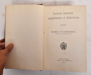 Item #186299 Lexicon Graecum suppletorium et dialectium. Henricus Van Herwerden
