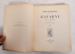 La Vie et l'Art Romantiques: Gavarni Peintre et Lithographe.1804-1847