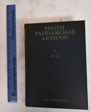 Photii Patriarchae Lexicon