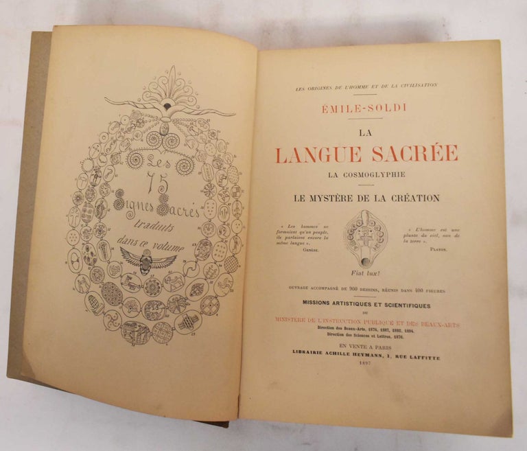 Item #186333 La Langue Sacree. La Cosmoglyphie. Le Mystere de la Creation. Emile Arthur Soldi.