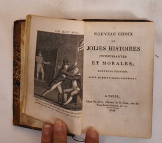 Item #186340 Nouveau Choix de Jolies Histoires: Interessantes et Morales. not identified