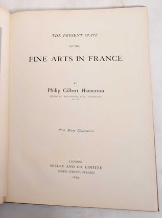 The Present State of the Fine Arts in France.