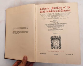 Item #186439 Colonial Families of the United States of America. Vol VII. Nelson Osgood Rhoades