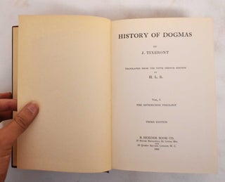 History of Dogmas Volume I: the Antenicene Theology