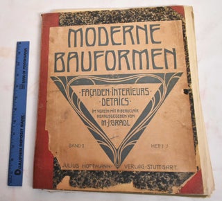 Item #186453 Moderne Bauformen: Facaden, Interieurs, Detaics, Band 1 Heft 3. M. J. Gradl