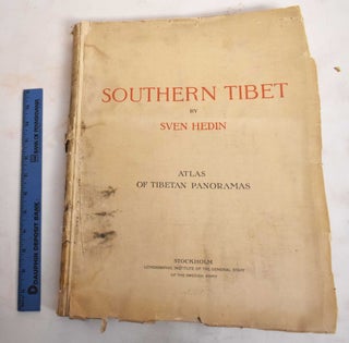 Item #186458 Southern Tibet: Discoveries in Former Times Compared With My Own Researches in...