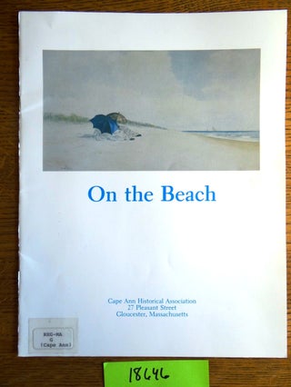 Item #18646 On the Beach: Cape Ann People and Places. Rebecca Bedell, Deborah L. Goodwin