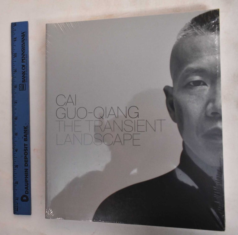 Item #186610 Cai Guo-Qiang : The transient landscape. Guoqiang Cai.