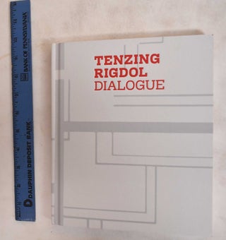 Item #186618 Tenzing Rigdol : Dialogue. Tenzing Rigdol