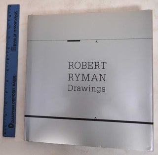 Item #186634 Robert Ryman: Drawings. Dieter Schwarz