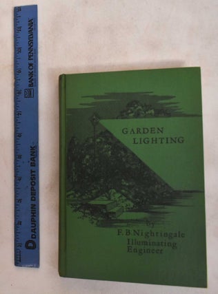 Item #186660 Garden Lighting. Frank B. Nightingale
