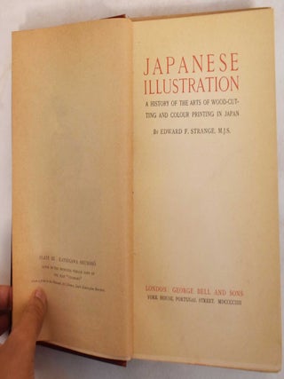 Japanese Illustration: A History of the Arts of Woodcutting and Colour Printing in Japan