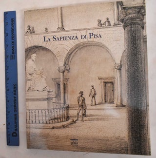 Item #186725 La Sapienza di Pisa. Romano Paolo Coppini, Alessandro Tosi