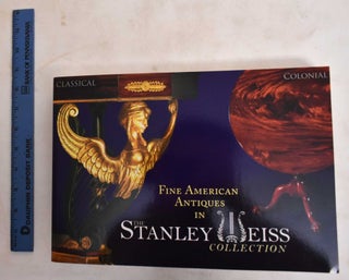 Item #186734 Fine American antiques in the Stanley Weiss collection. Brock Jobe