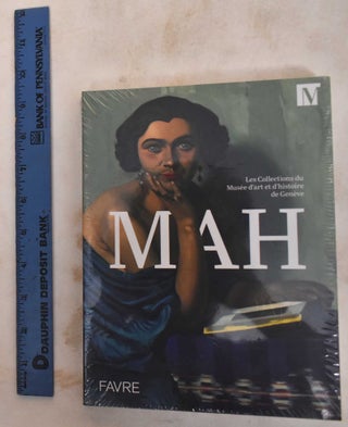 Item #186798 MAH: The collections of the Geneva Museum of Art and History. J-Y Marin