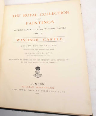 The Royal Collection of Paintings at Buckingham Palace and Windsor Castle, Volume 1 & Volume II