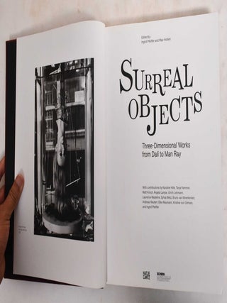 Surreal objects : Three dimensional works from Dalí to Man Ray