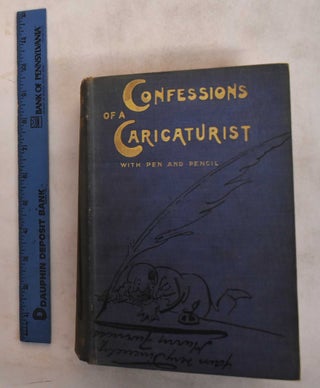 Item #186950 The Confessions of a Caricaturist. Harry Furniss