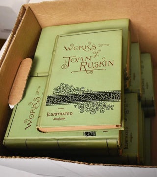Item #186968 The works of John Ruskin (Volumes I-XII). John Ruskin