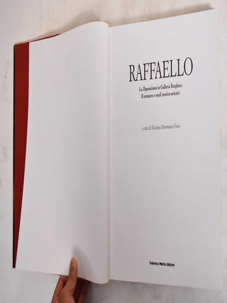 Raffaello : La Deposizione in Galleria Borghese : il restauro e studi storico-artistici