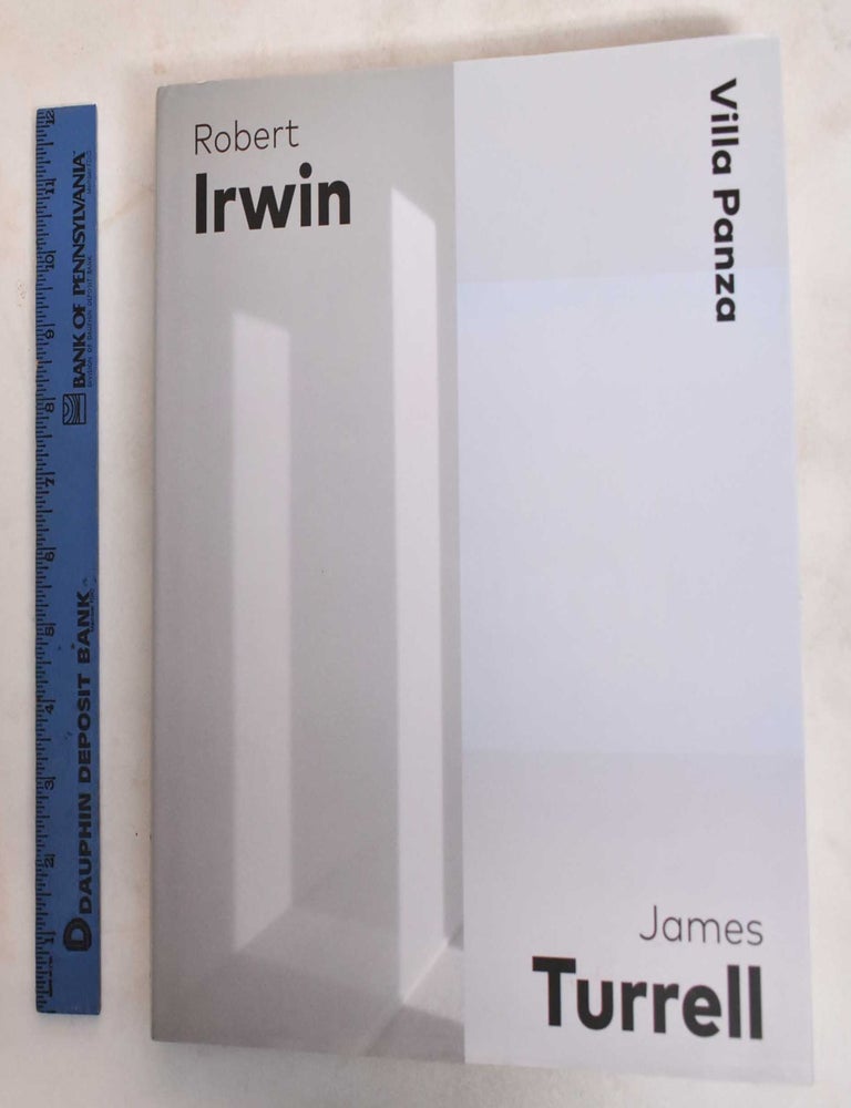 Robert Irwin, James Turrell: Villa Panza | Michael Govan, Anna Bernardini