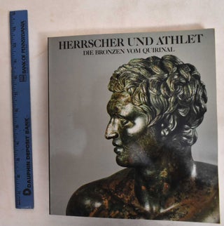 Item #187084 Herrscher Und Athlet: Die Bronzen Vome Quirinal. Nikolaus Himmelmann, A M. Carruba