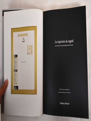 Item #187156 The trajectory of the gaze: A collection of photographs from the 20th century....