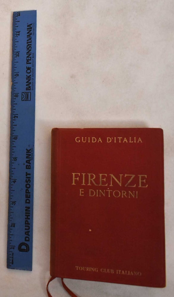 Item #187176 Firenze E Dintorni. Cesare Chiodi.
