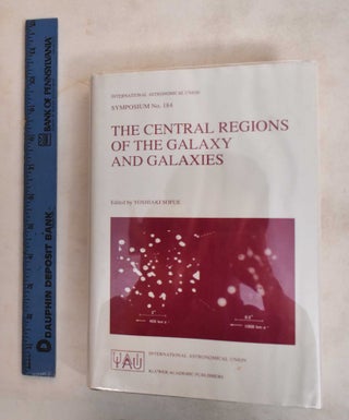 Item #187211 The central regions of the galaxy and galaxies : Proceedings of the 184th Symposium...
