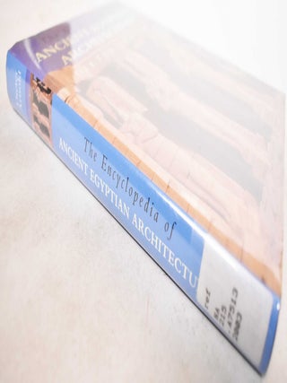 The Encyclopedia of Ancient Egyptian Architecture