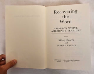 Recovering the word : Essays on native American literature