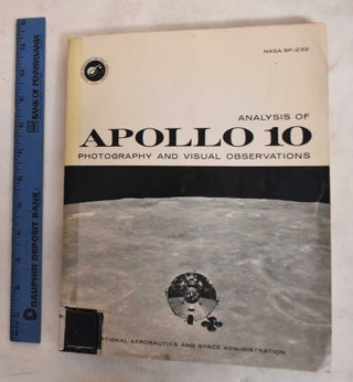 Item #187354 Analysis Of Apollo 10 Photography And Visual Observations. Thomas P. Stafford,...