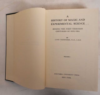 Item #187382 A History Of Magic And Experimental Science: Volume I, The First Thirteen Centuries....