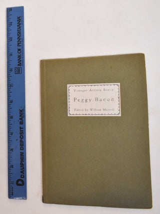 Item #18739 Peggy Bacon (Younger Artists Series, Number 3). William Murrell